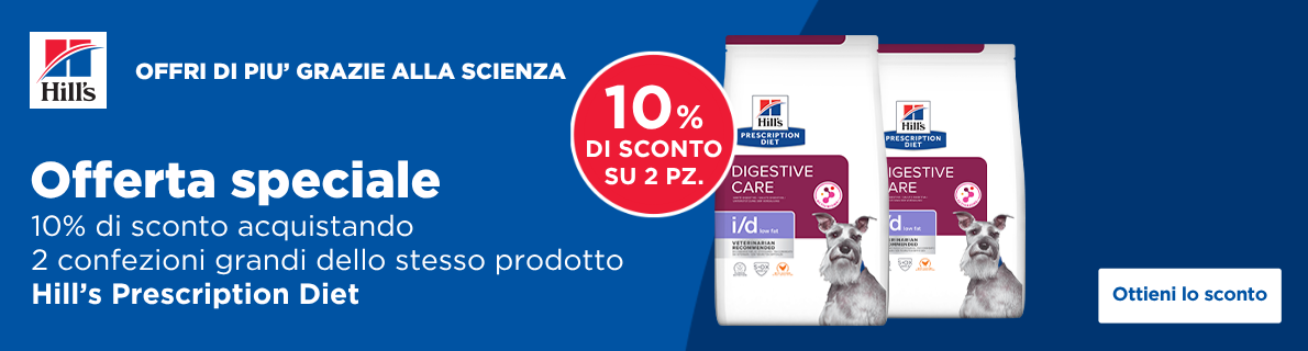 Promozione HILL'S -10% acquistando 2 confezioni grandi dello stesso prodotto